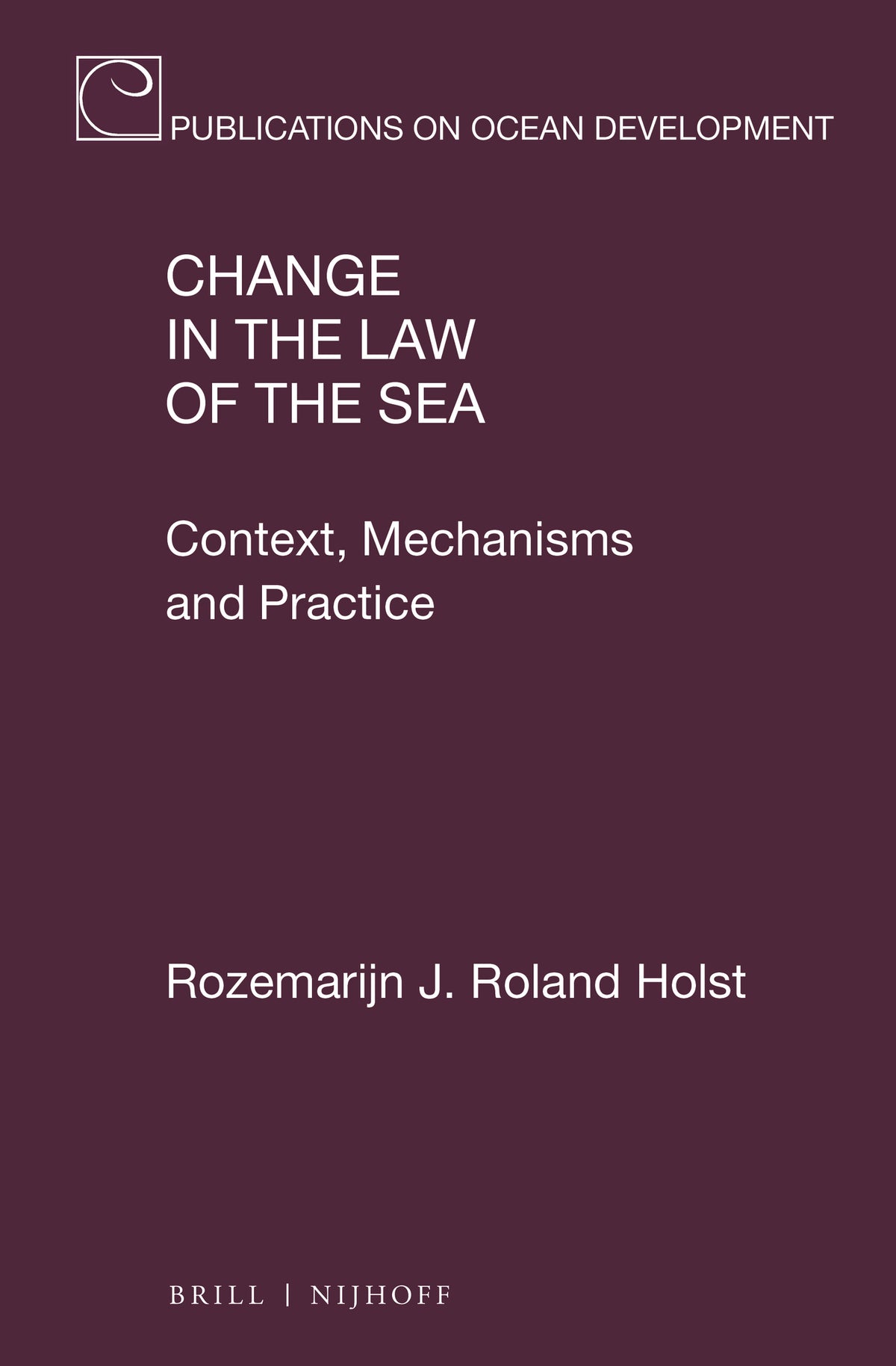 Cover image for Change in the Law of the Sea ISBN 9789004508545