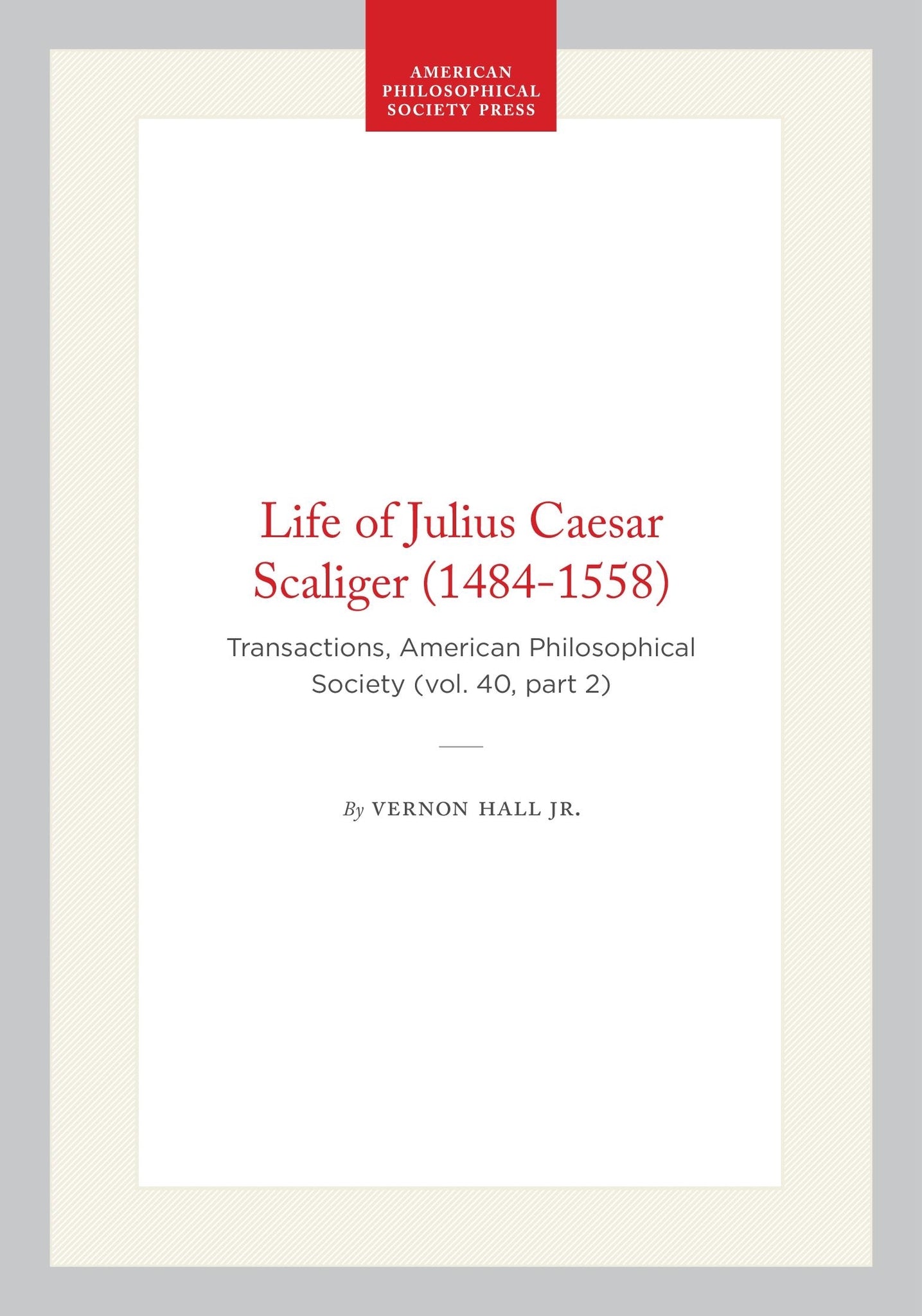 Life of Julius Caesar Scaliger (1484-1558)