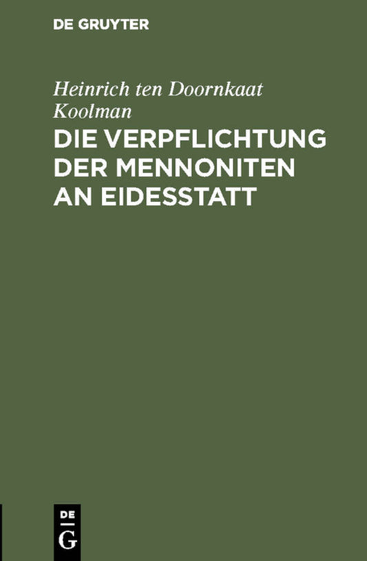 Die Verpflichtung der Mennoniten an Eidesstatt