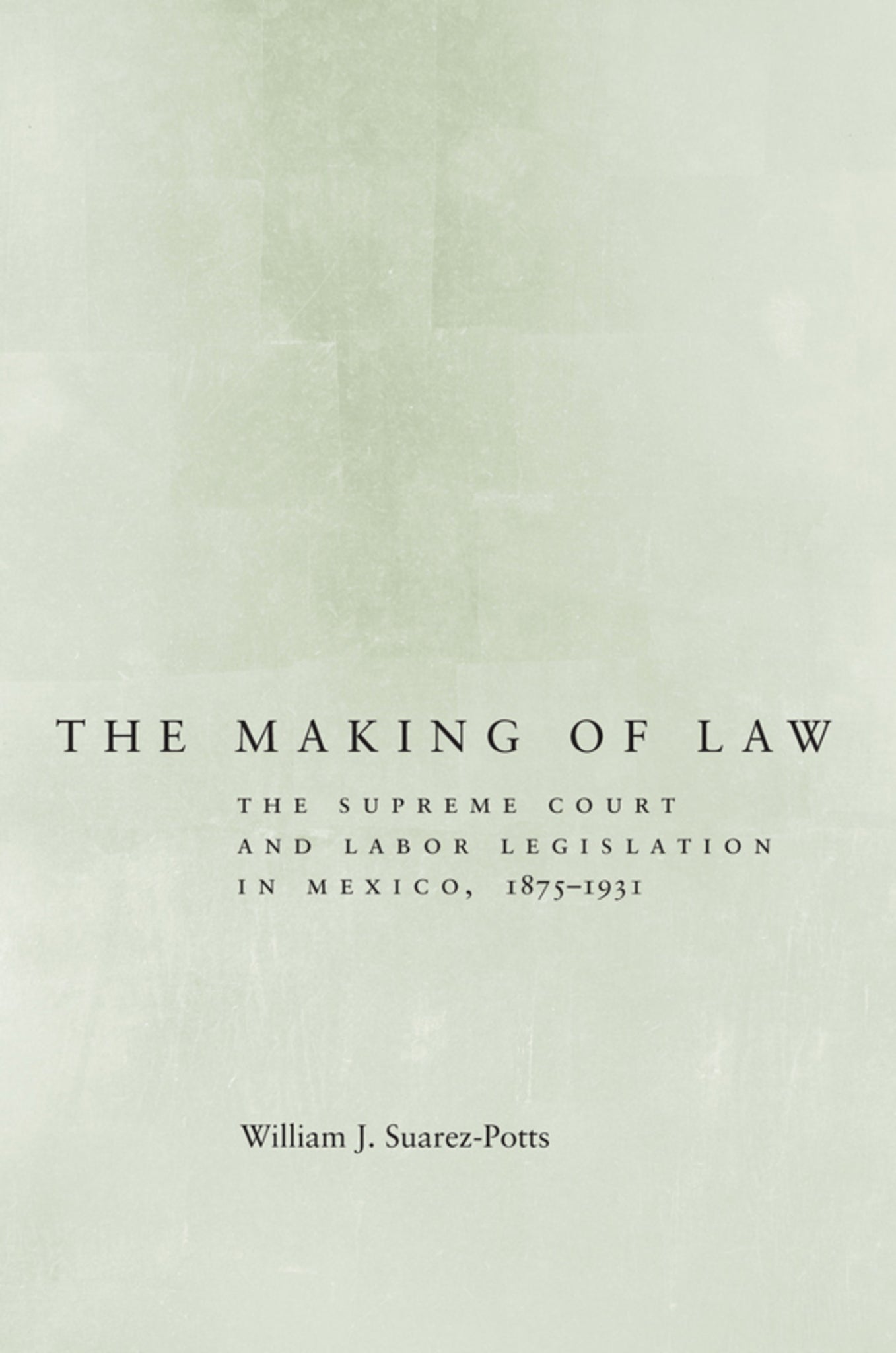 The Making of Law