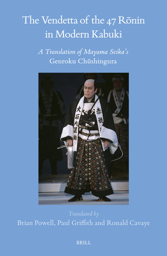 The Vendetta of the 47 Rōnin in Modern Kabuki