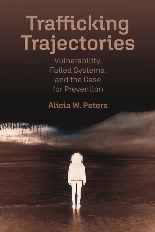 Trafficking Trajectories