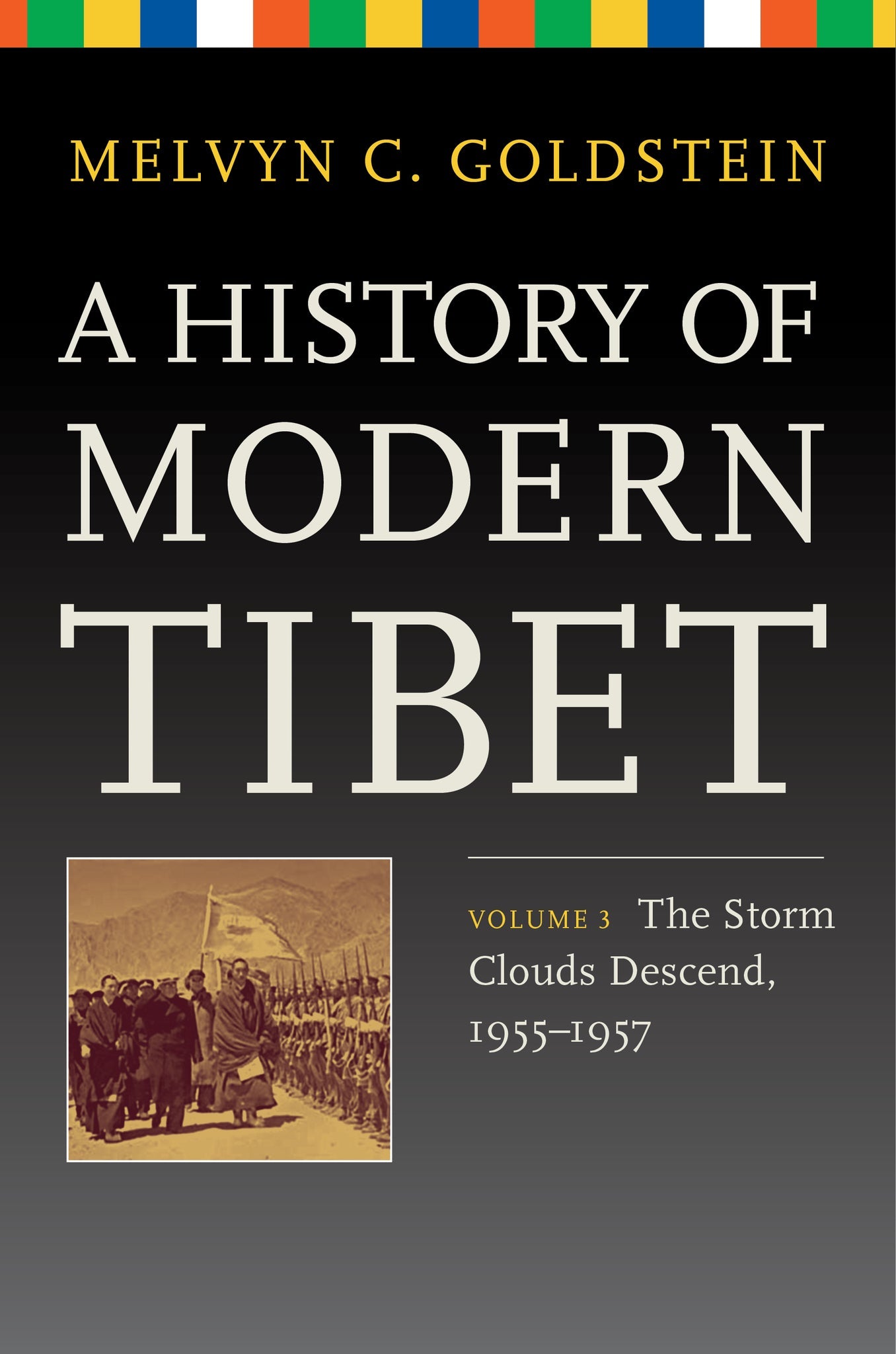 Cover image for A History of Modern Tibet, Volume 3 ISBN 9780520956711