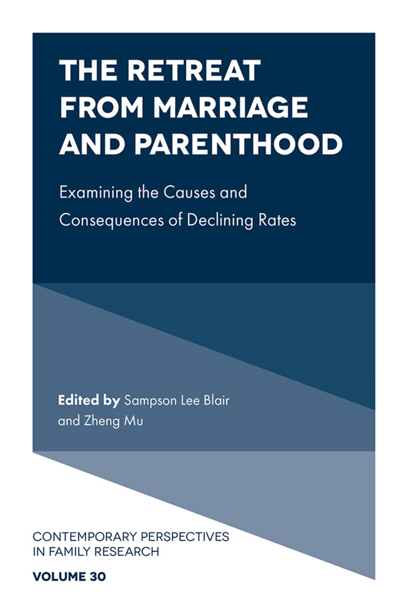 Cover image for The Retreat from Marriage and Parenthood ISBN 9781835493076