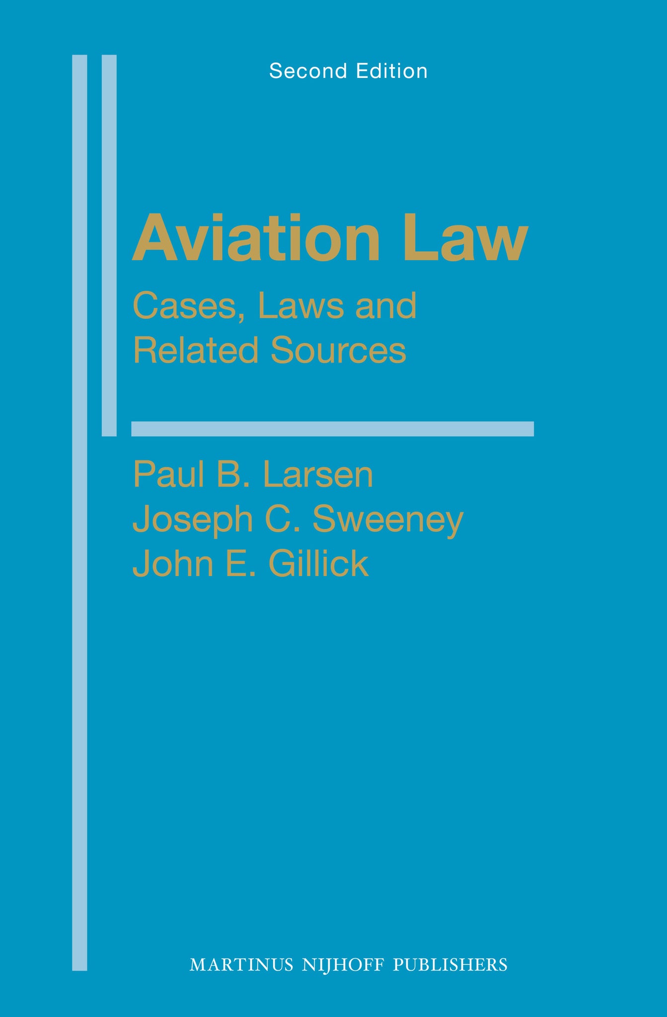 Aviation Law: Cases, Laws and Related Sources