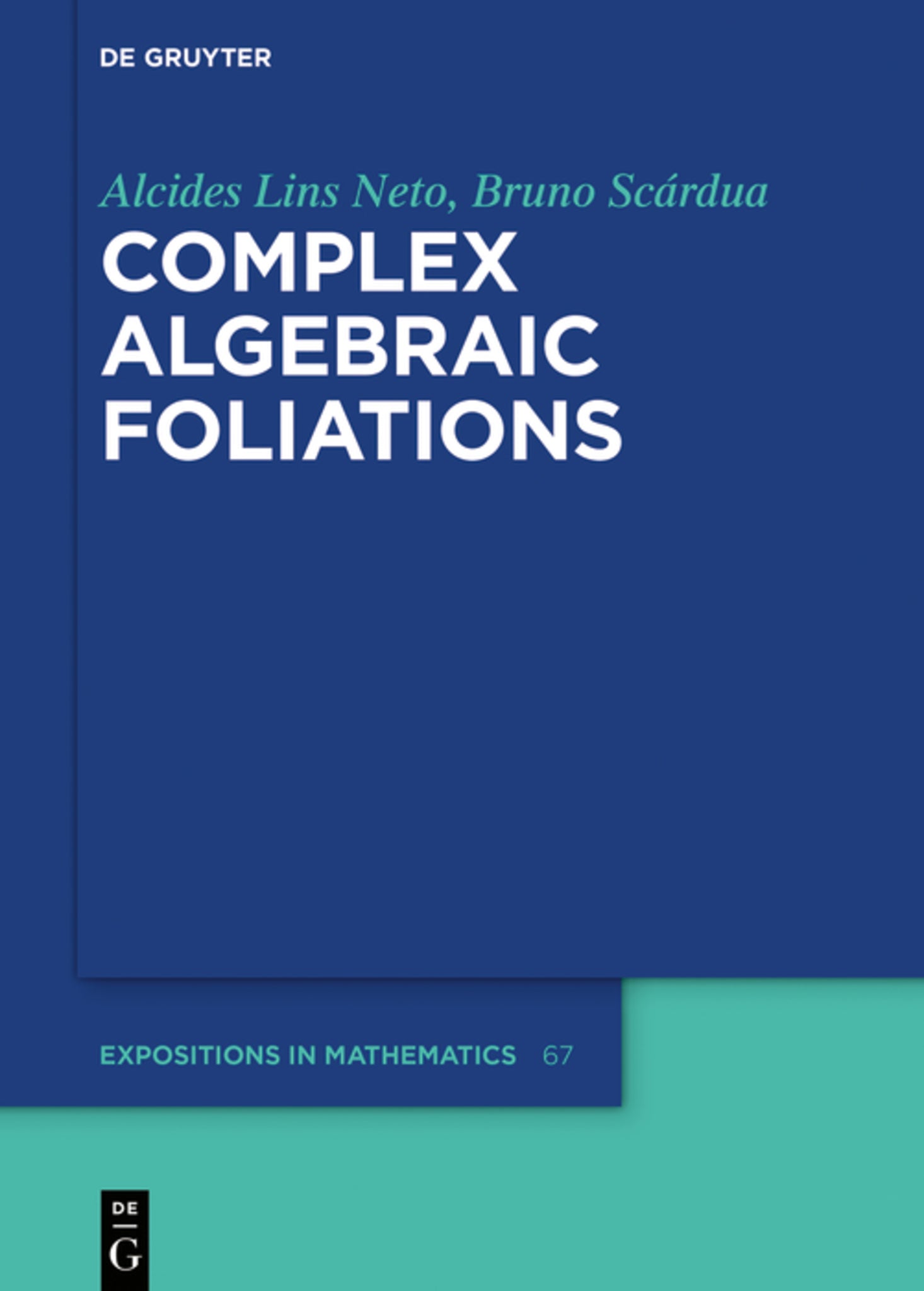 Cover image for Complex Algebraic Foliations ISBN 9783110601077