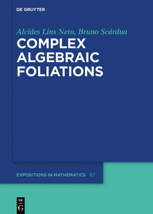 Complex Algebraic Foliations