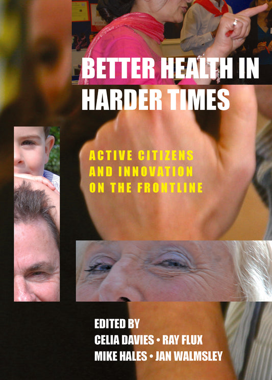 Better Health in Harder Times