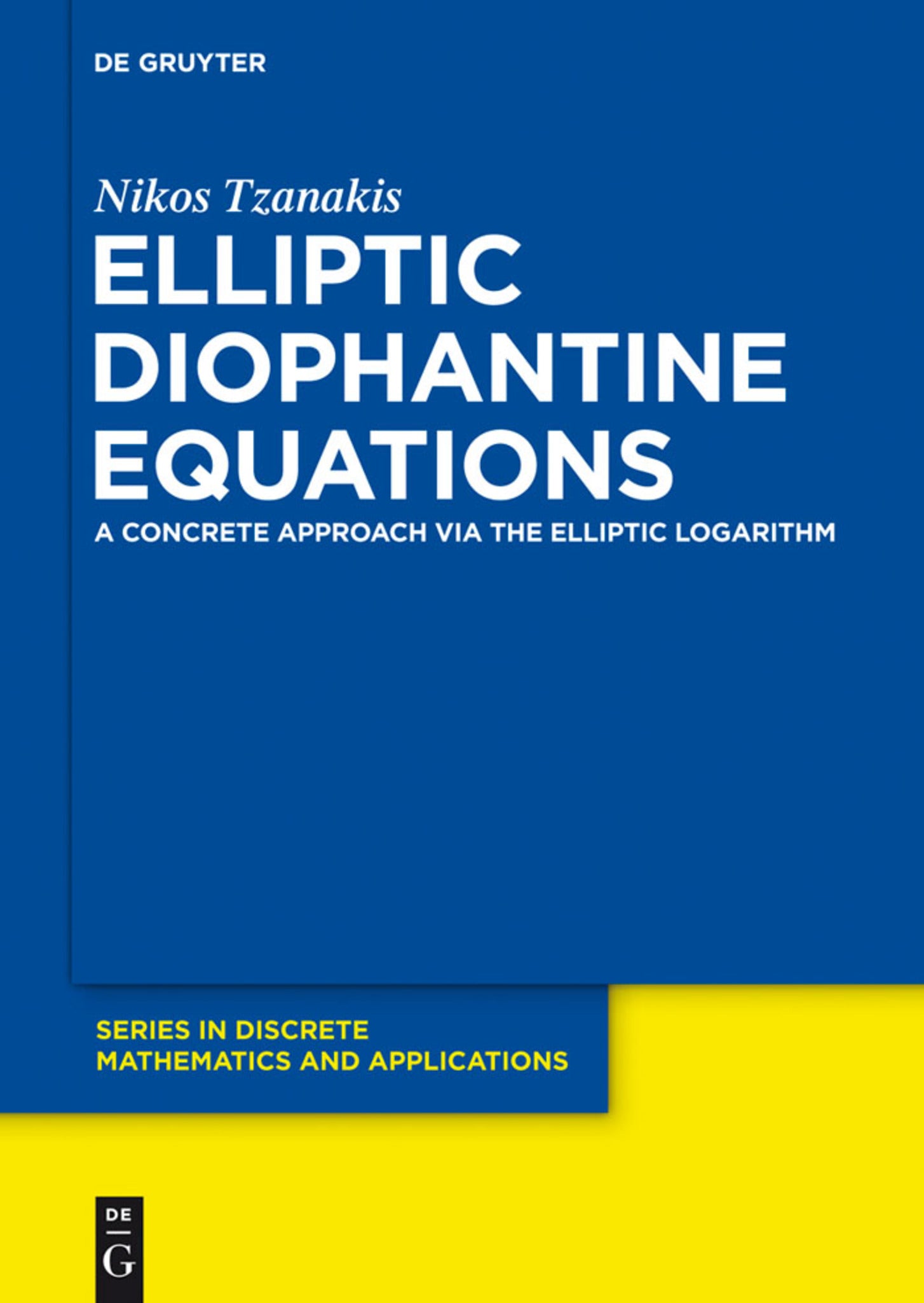 Cover image for Elliptic Diophantine Equations ISBN 9783110280913