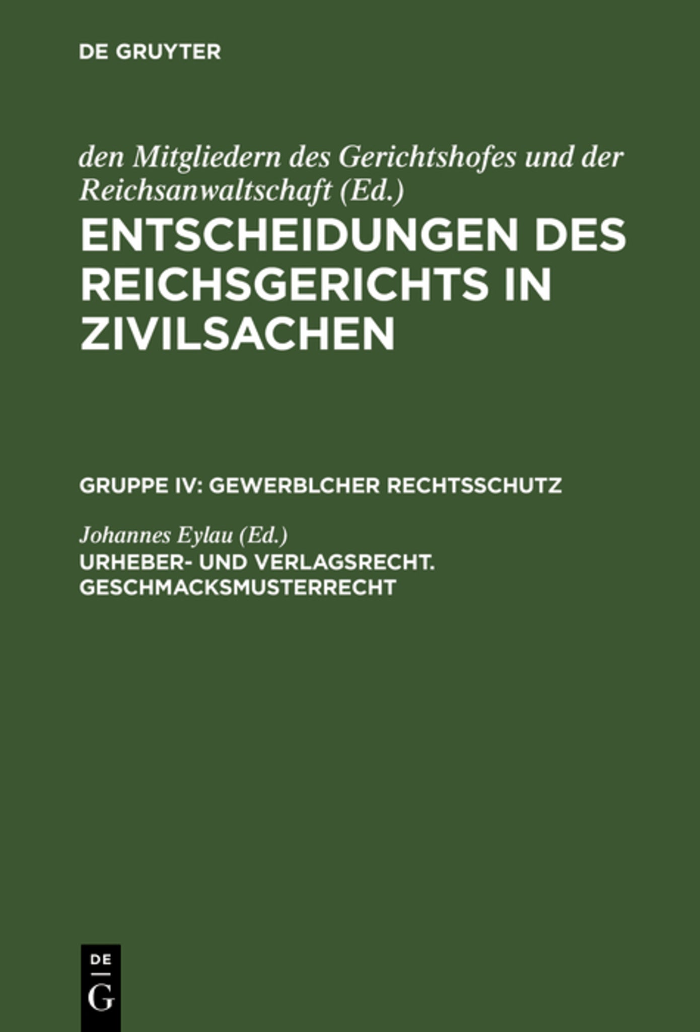 Urheber- und Verlagsrecht. Geschmacksmusterrecht