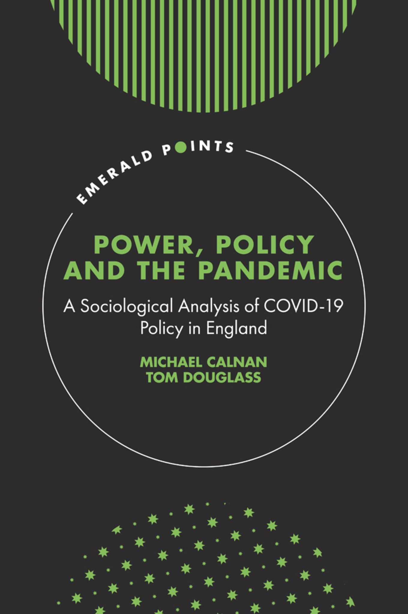 Cover image for Power, Policy and the Pandemic ISBN 9781802620108
