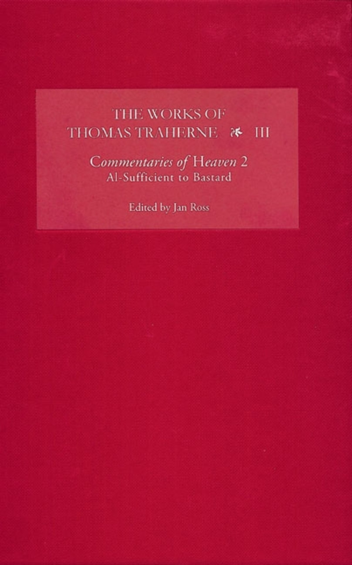 Cover image for The Works of Thomas Traherne III ISBN 9781843841364