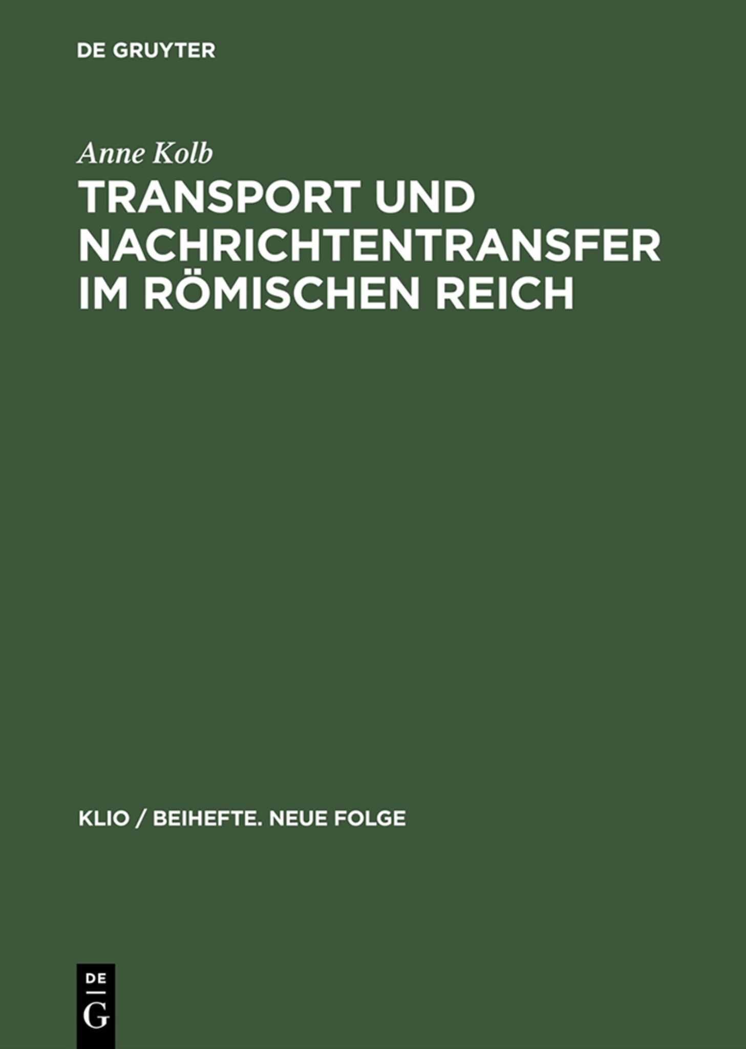 Transport und Nachrichtentransfer im Römischen Reich