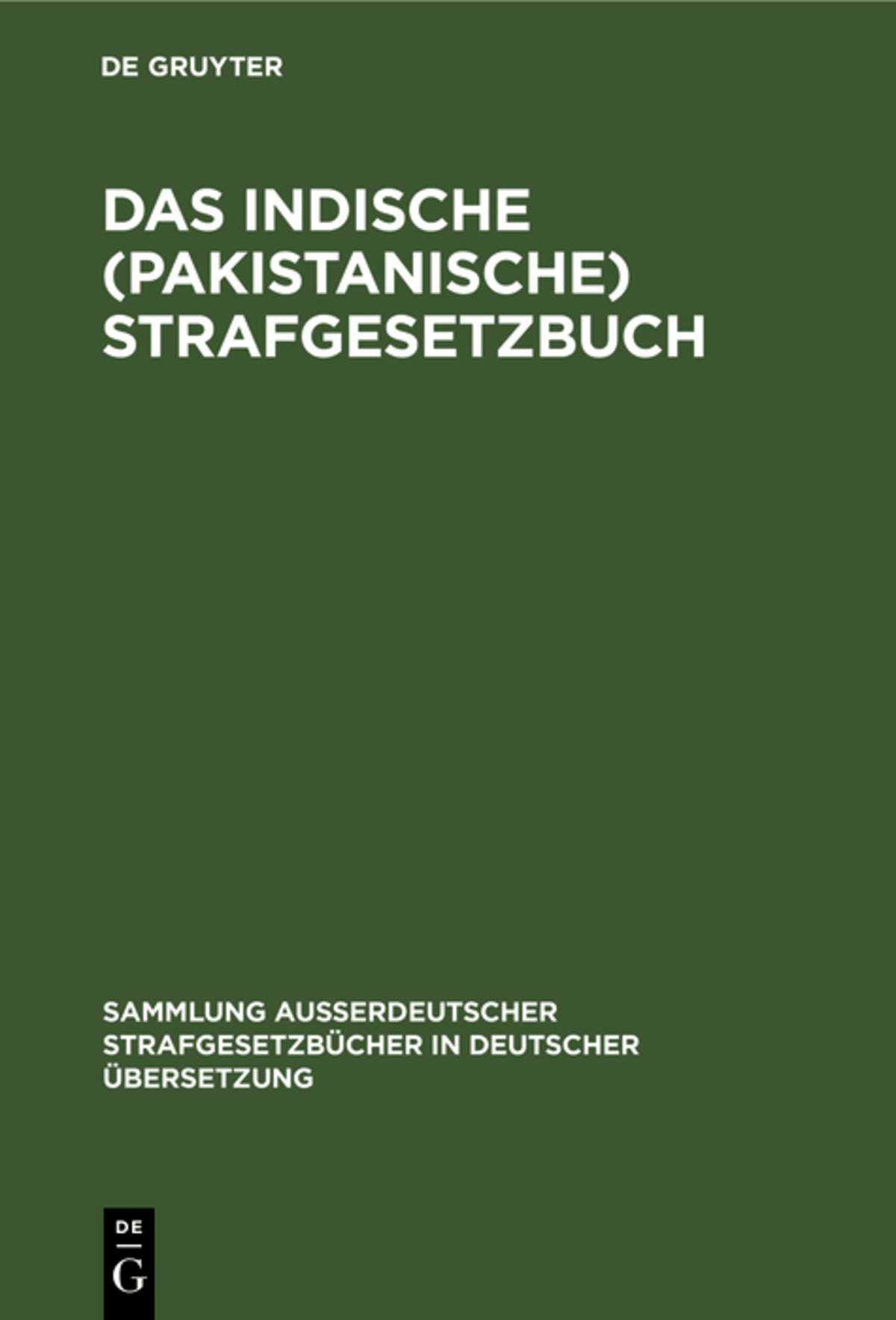 Das Indische (pakistanische) Strafgesetzbuch