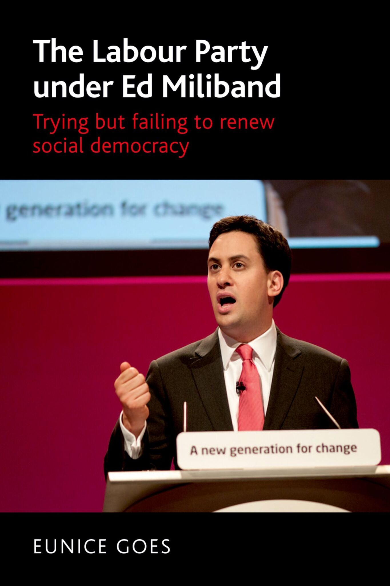 The Labour Party under Ed Miliband