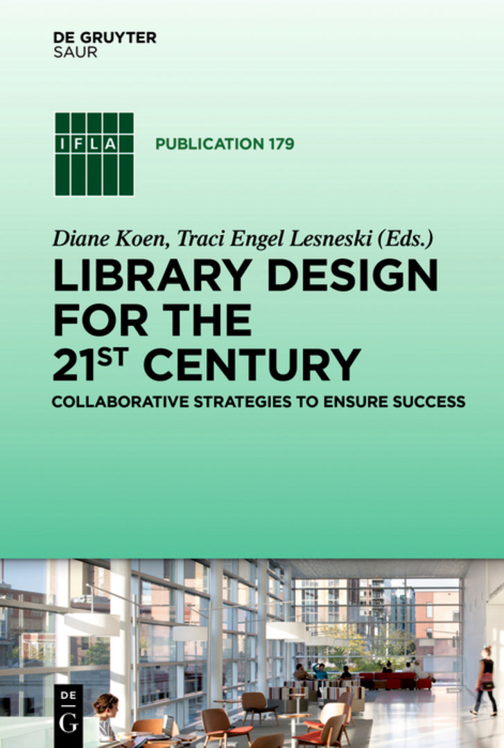 Cover image for Library Design for the 21st Century ISBN 9783110614657