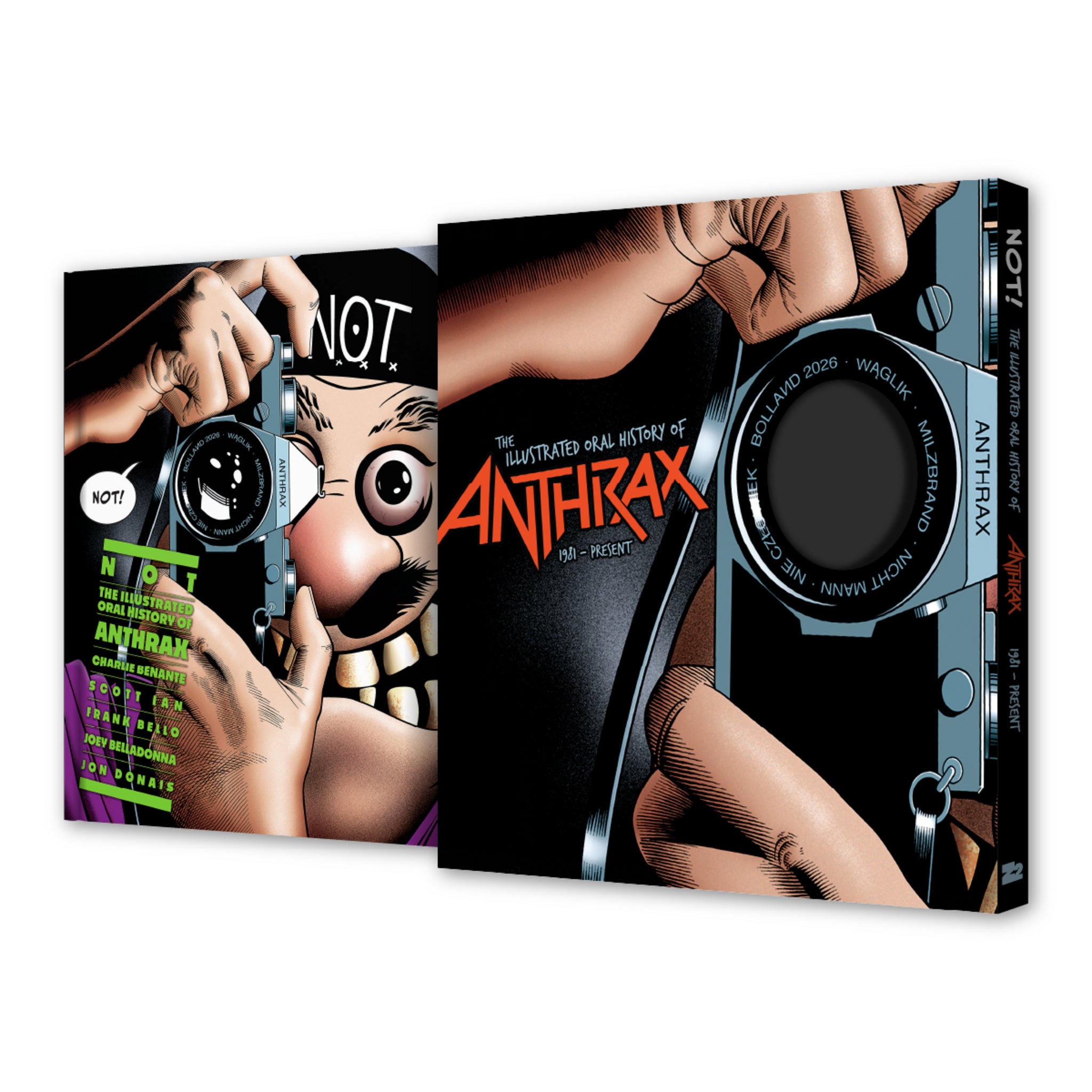 NOT: The Illustrated Oral History of Anthrax (Deluxe Edition)