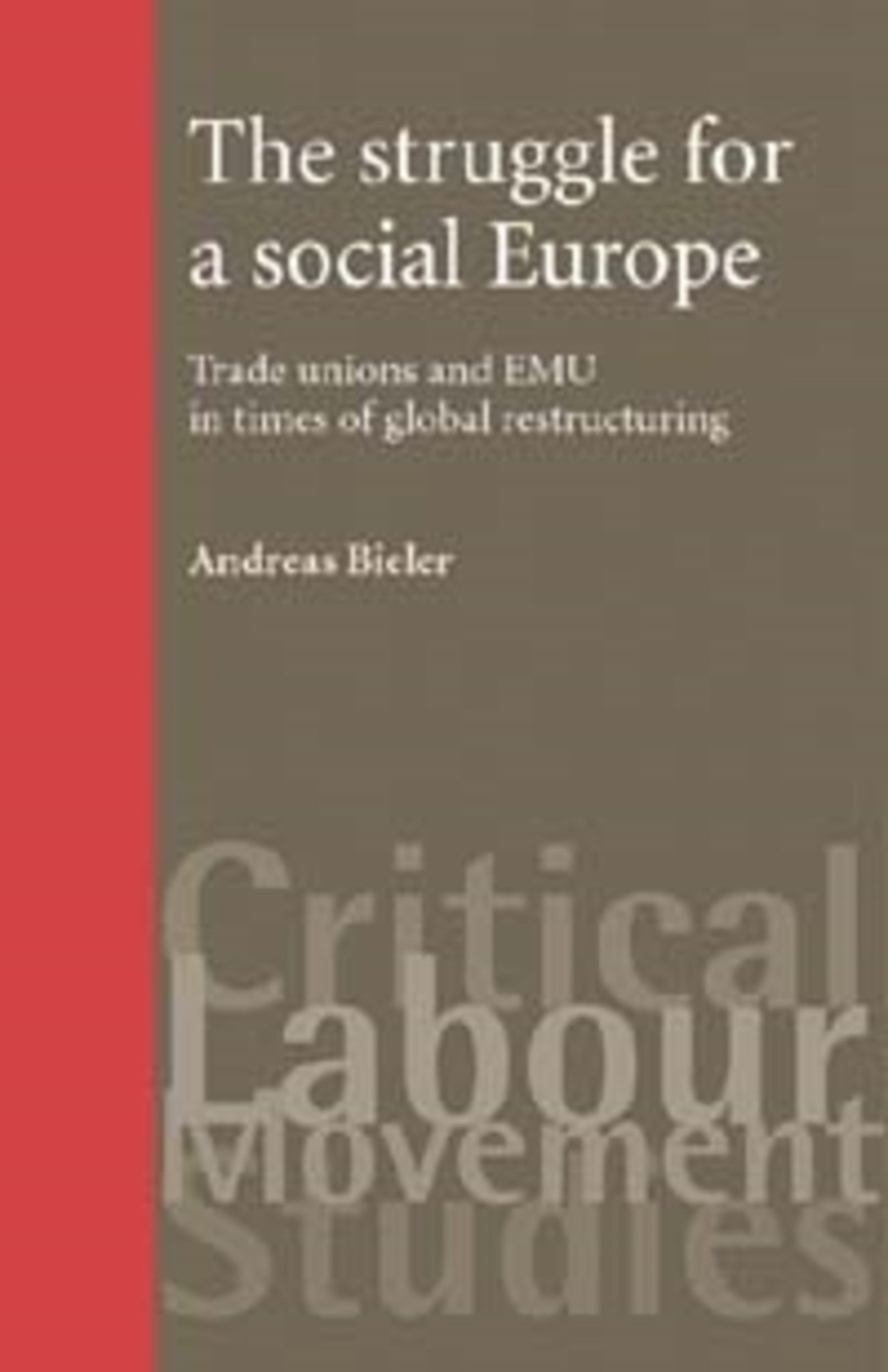 The struggle for a social Europe