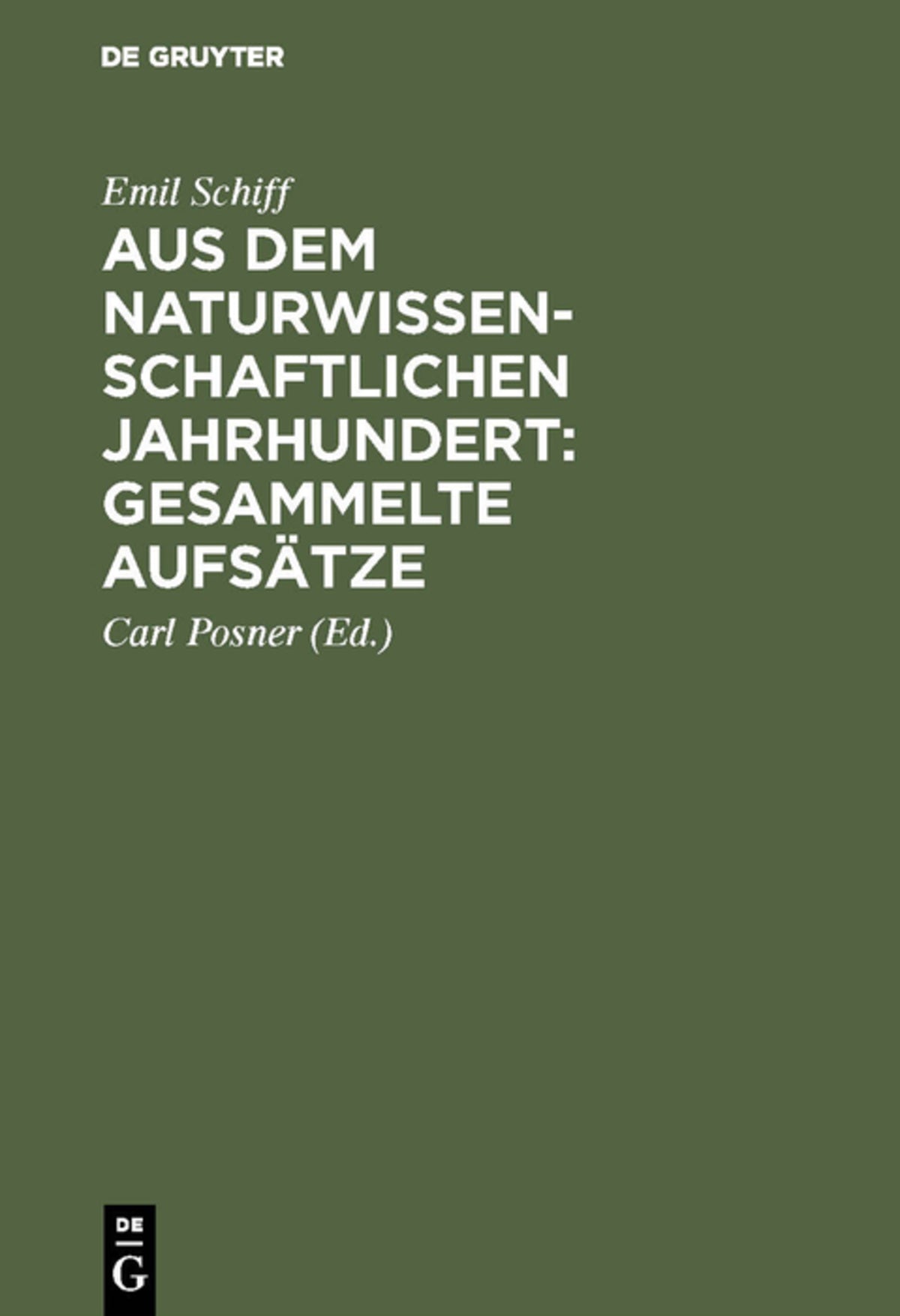 Cover image for Aus dem naturwissenschaftlichen Jahrhundert: Gesammelte Aufsätze ISBN 9783111257594