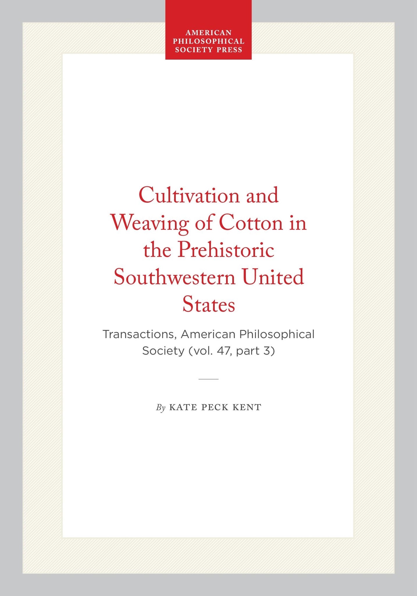 Cultivation and Weaving of Cotton in the Prehistoric Southwestern United States