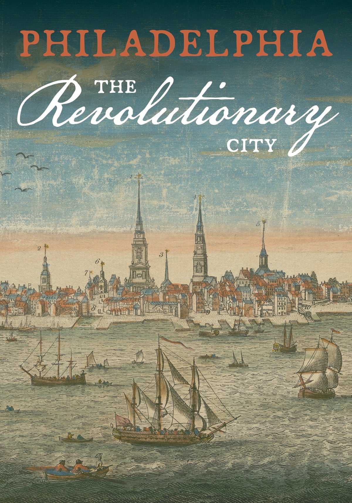 Cover image for Philadelphia, the Revolutionary City ISBN 9781606181225