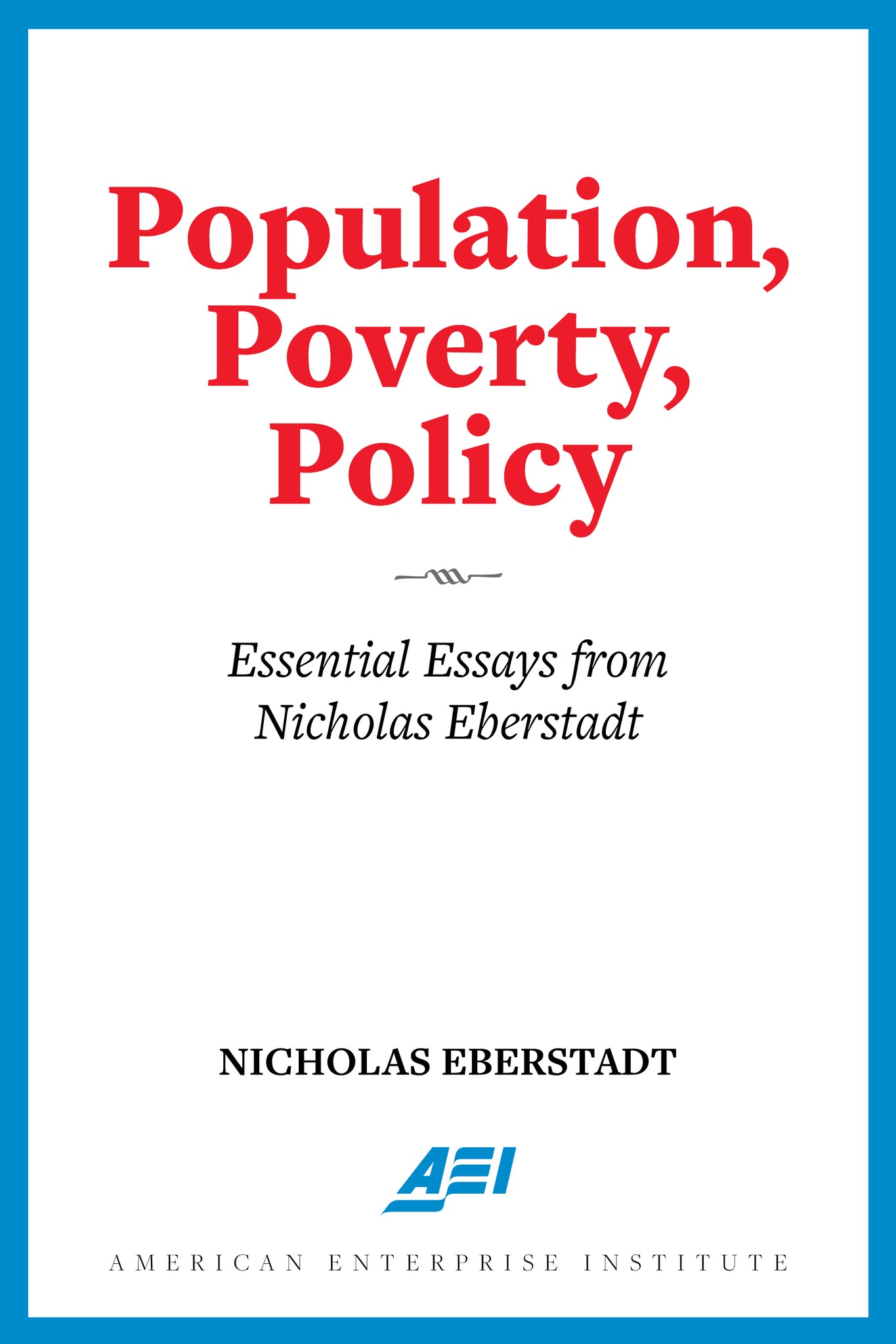 Cover image for Population, Poverty, Policy ISBN 9780844750118
