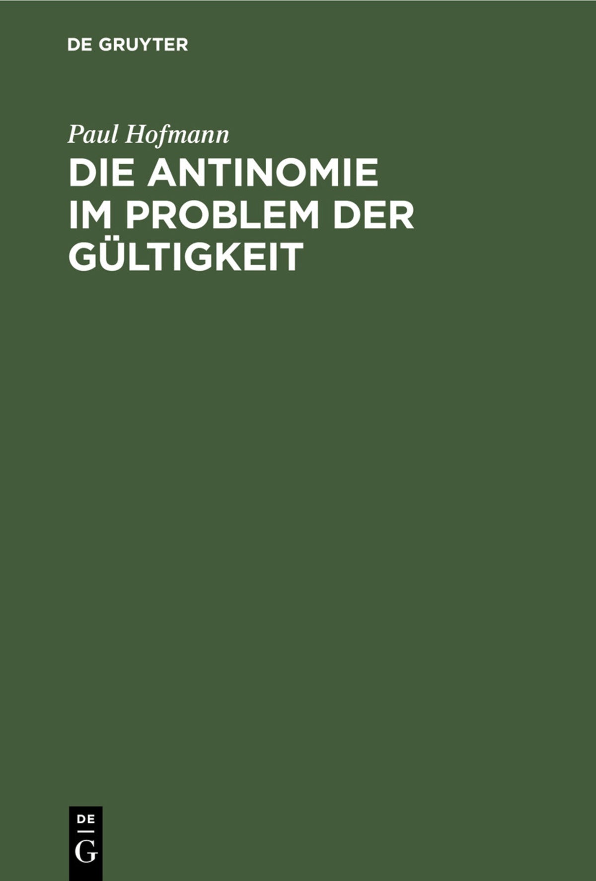 Cover image for Die Antinomie im Problem der Gültigkeit ISBN 9783112455852