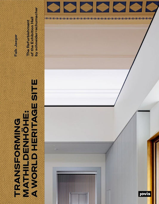Transforming Mathildenhöhe: A World Heritage Site Site