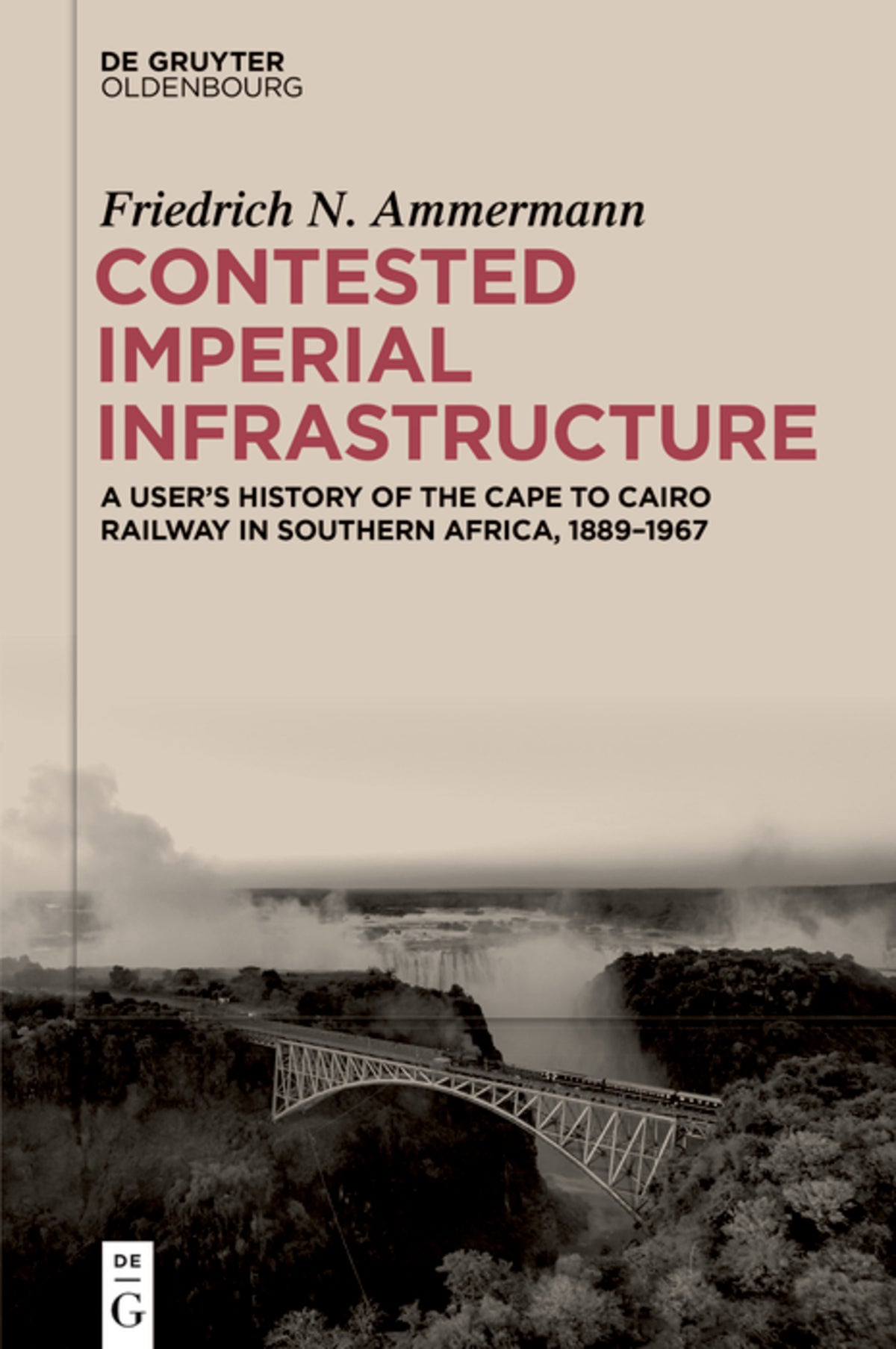 Contested Imperial Infrastructure