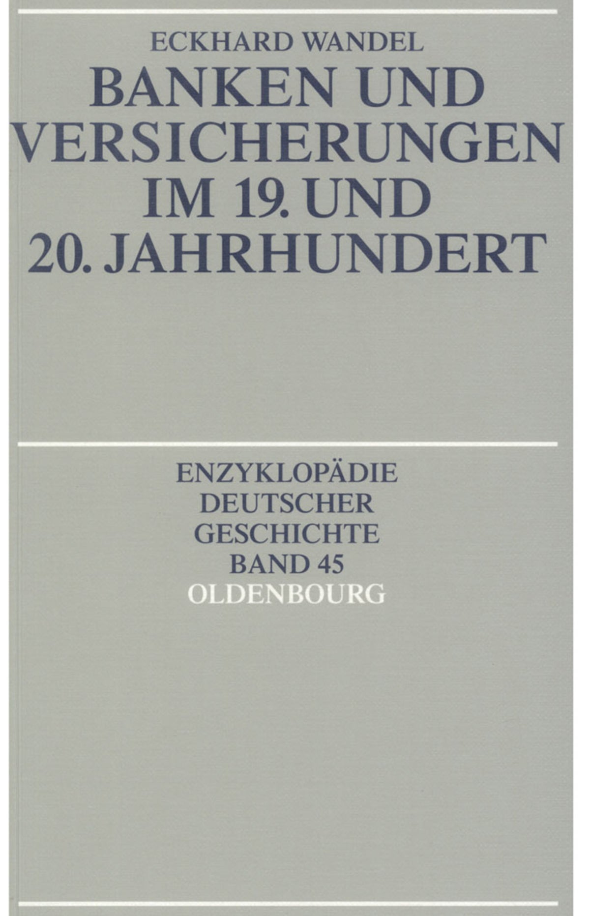 Banken und Versicherungen im 19. und 20. Jahrhundert