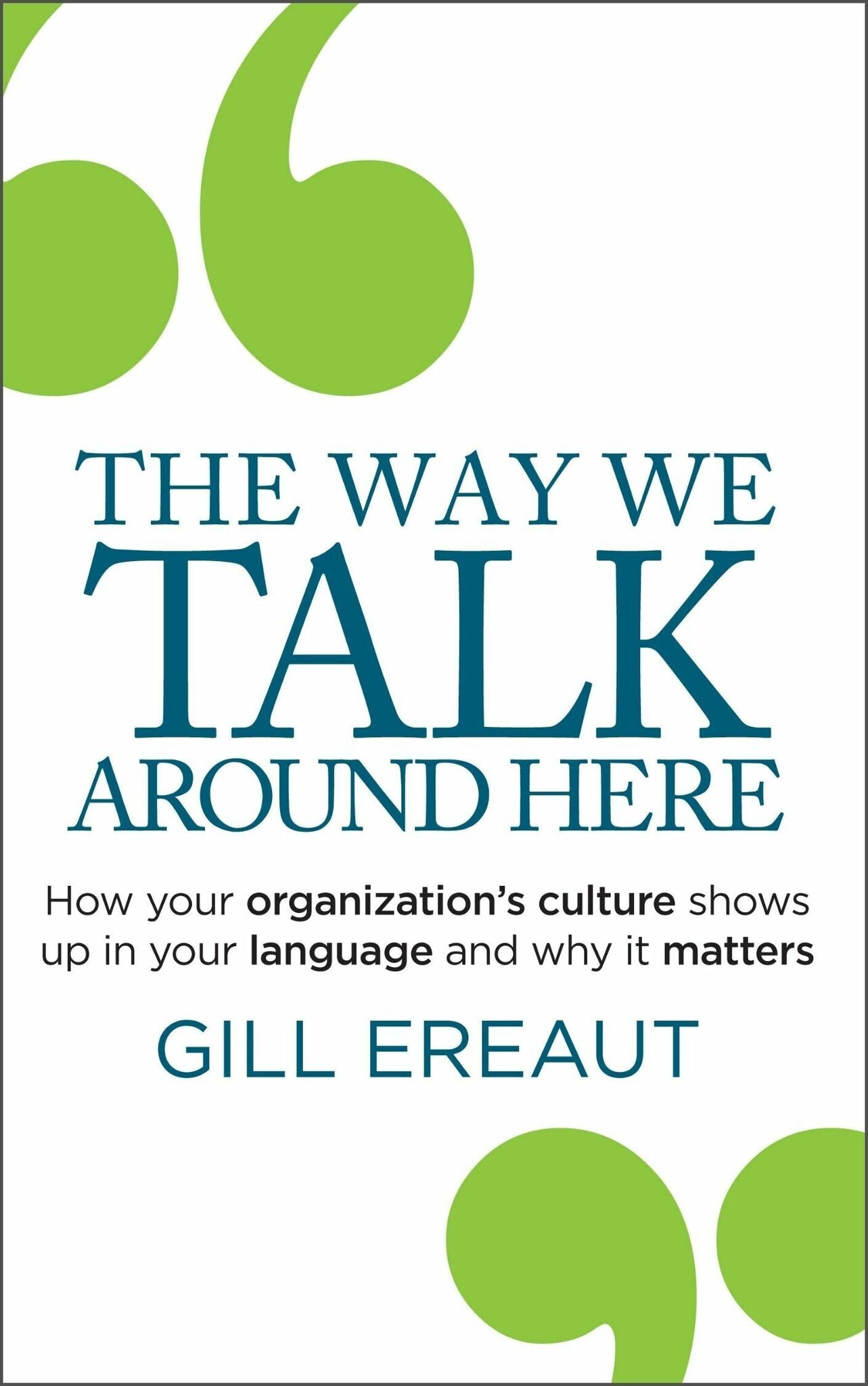 Cover image for The Way We Talk Around Here ISBN 9781788604963