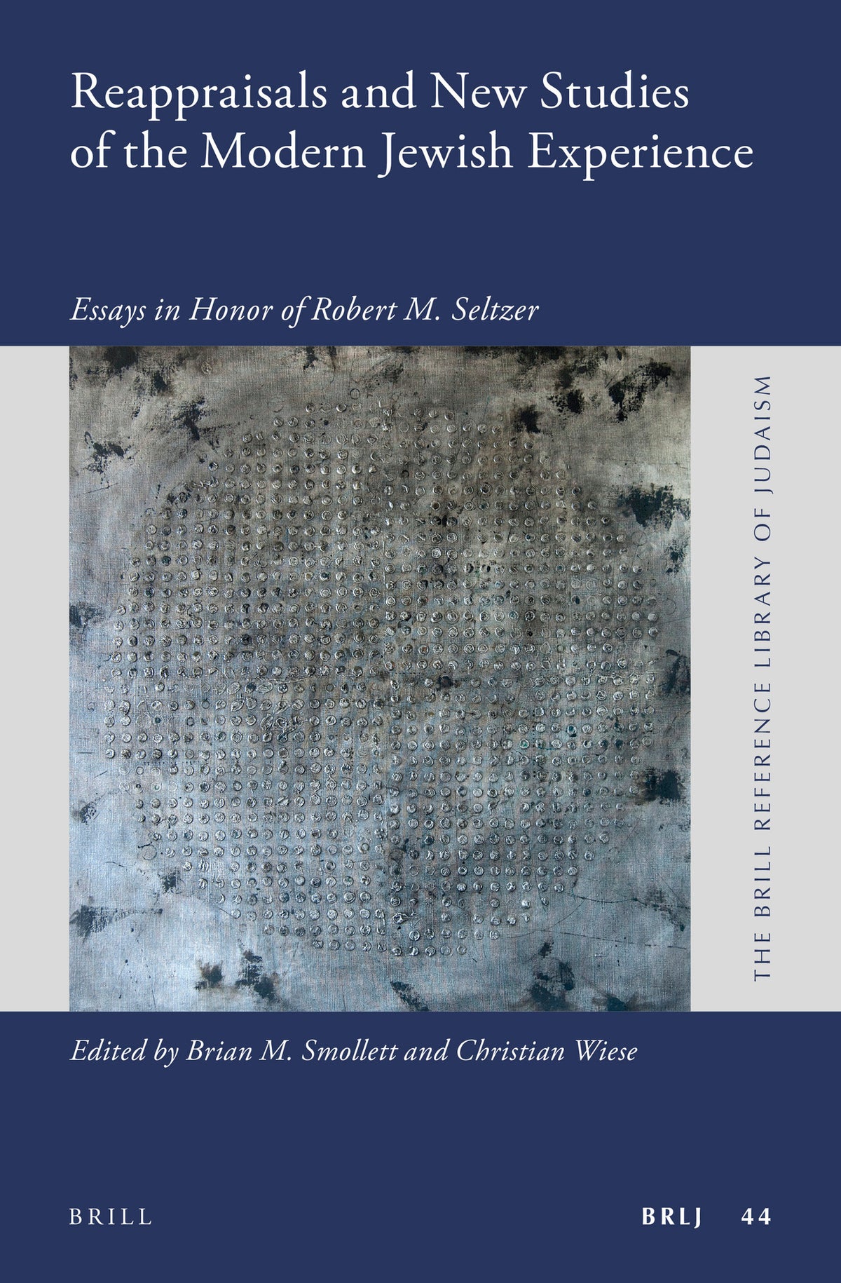 Cover image for Reappraisals and New Studies of the Modern Jewish Experience ISBN 9789004284630