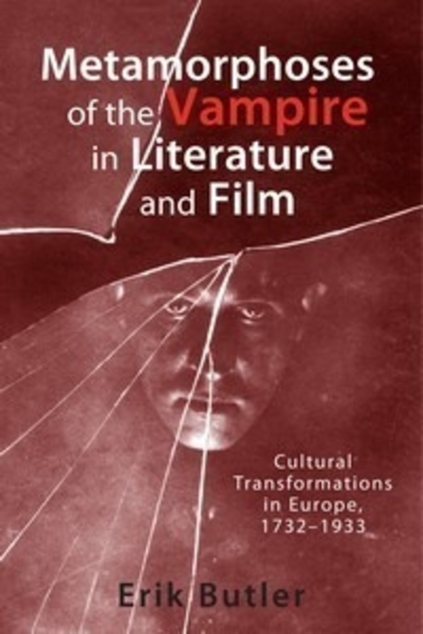 Cover image for Metamorphoses of the Vampire in Literature and Film ISBN 9781571135339