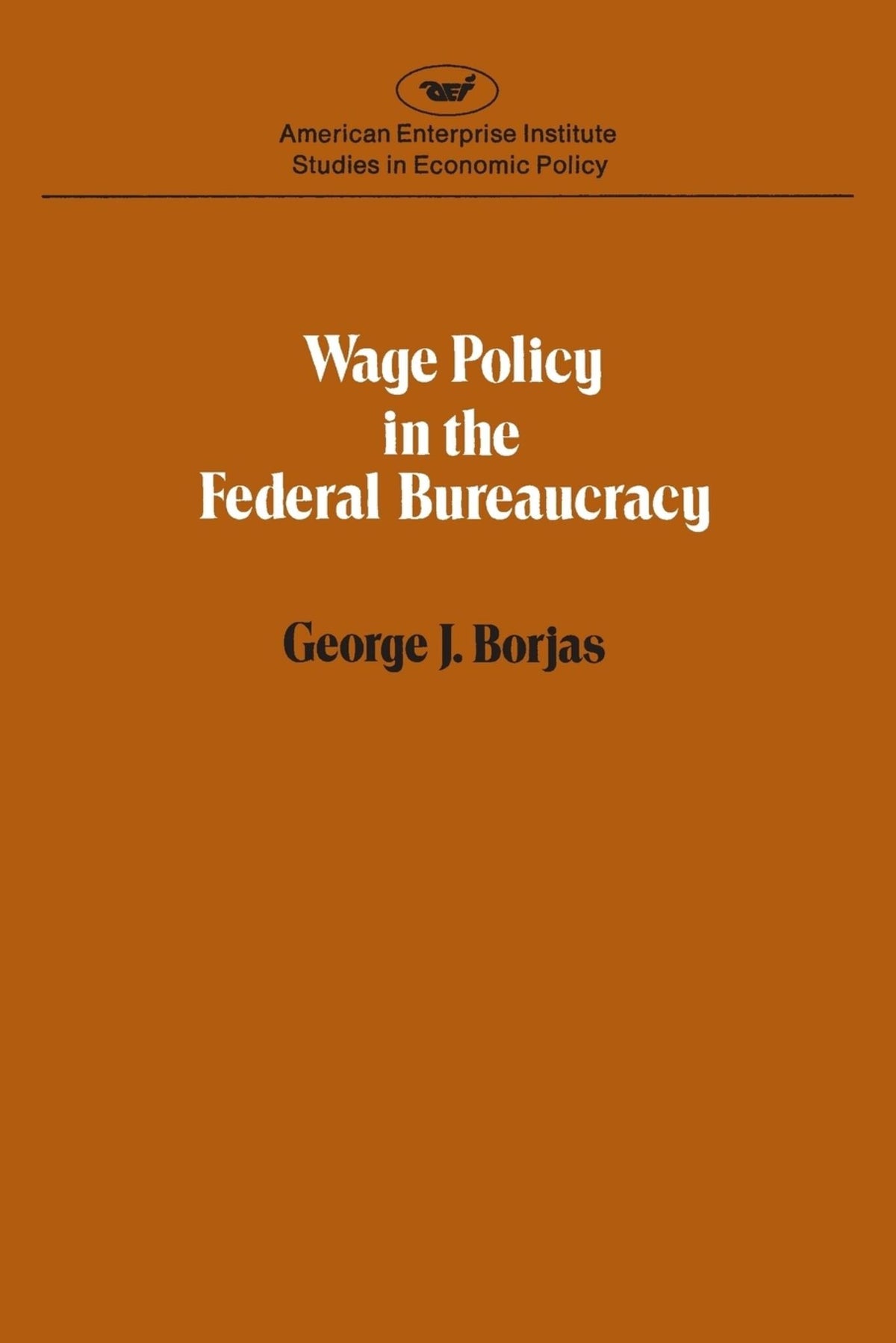 Wage Policy in the Federal Bureaucracy