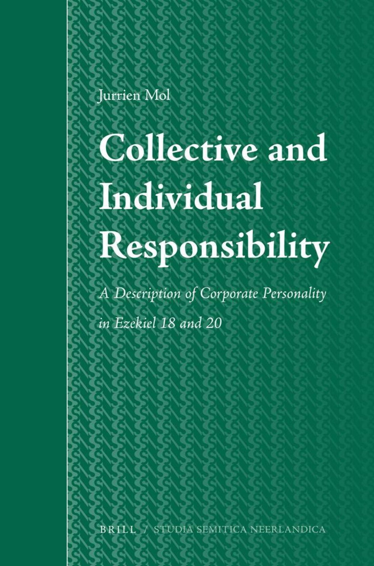 Cover image for Collective and Individual Responsibility ISBN 9789004170438