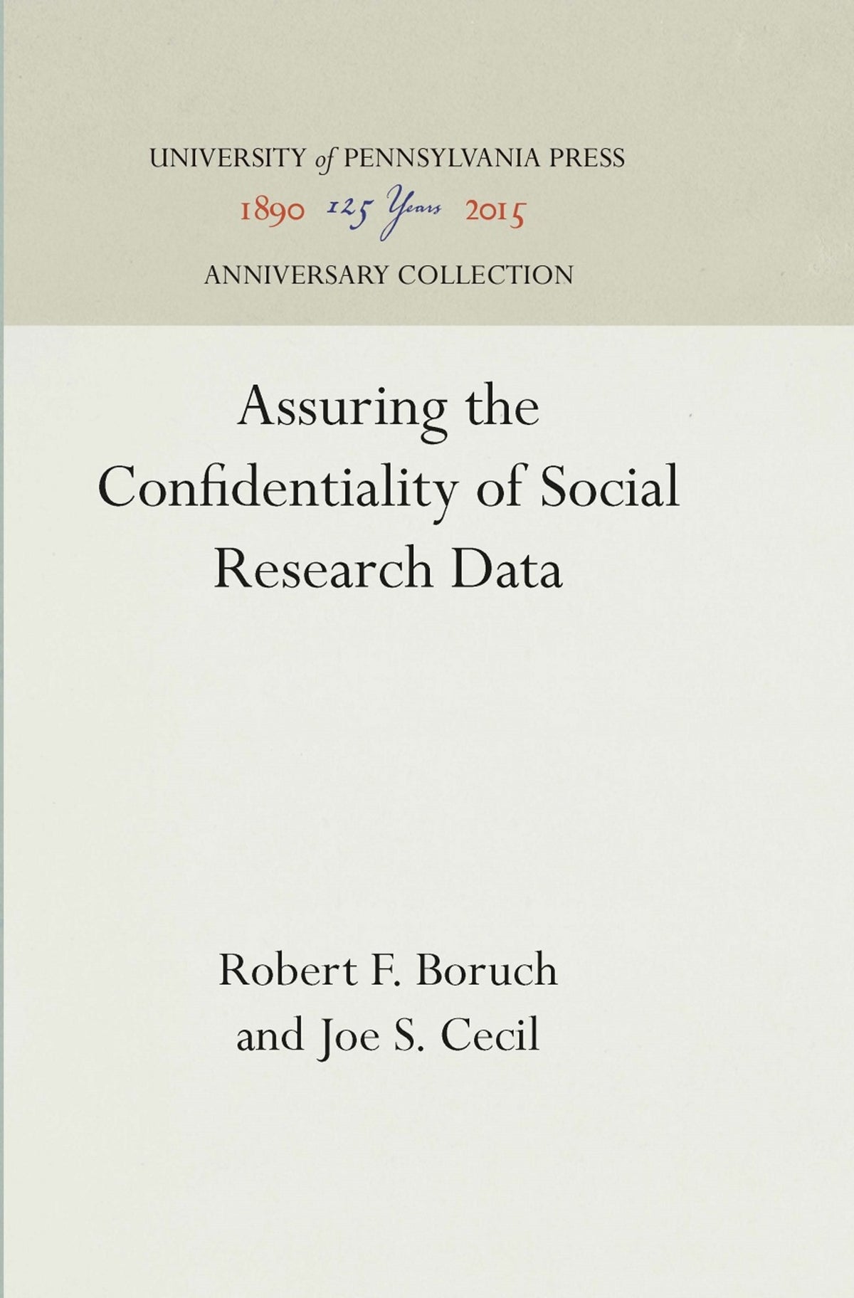 Cover image for Assuring the Confidentiality of Social Research Data ISBN 9780812277616