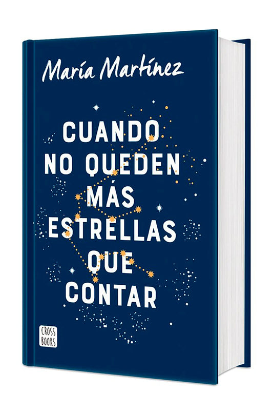 Cuando no queden más estrellas que contar. Edición Tapa Dura / When There Are No More Stars to Count