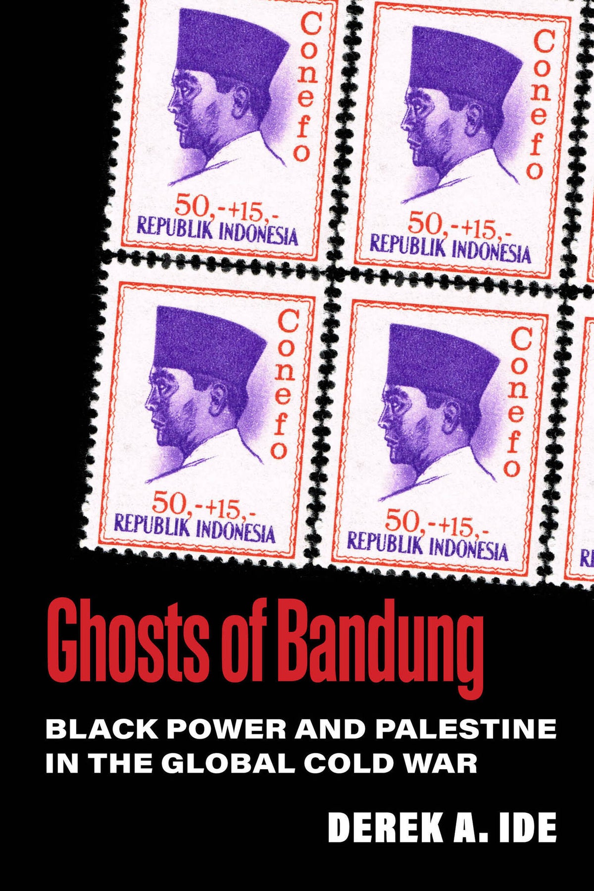 Cover image for Ghosts of Bandung ISBN 9780520422407