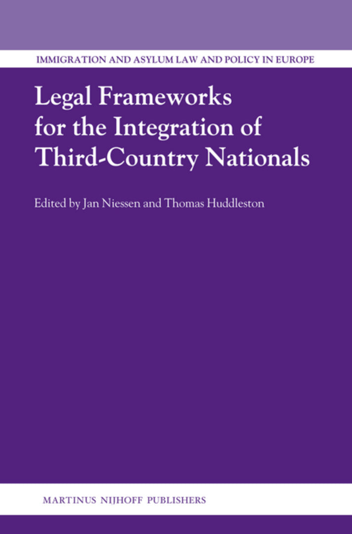 Cover image for Legal Frameworks for the Integration of Third-Country Nationals ISBN 9789004170698