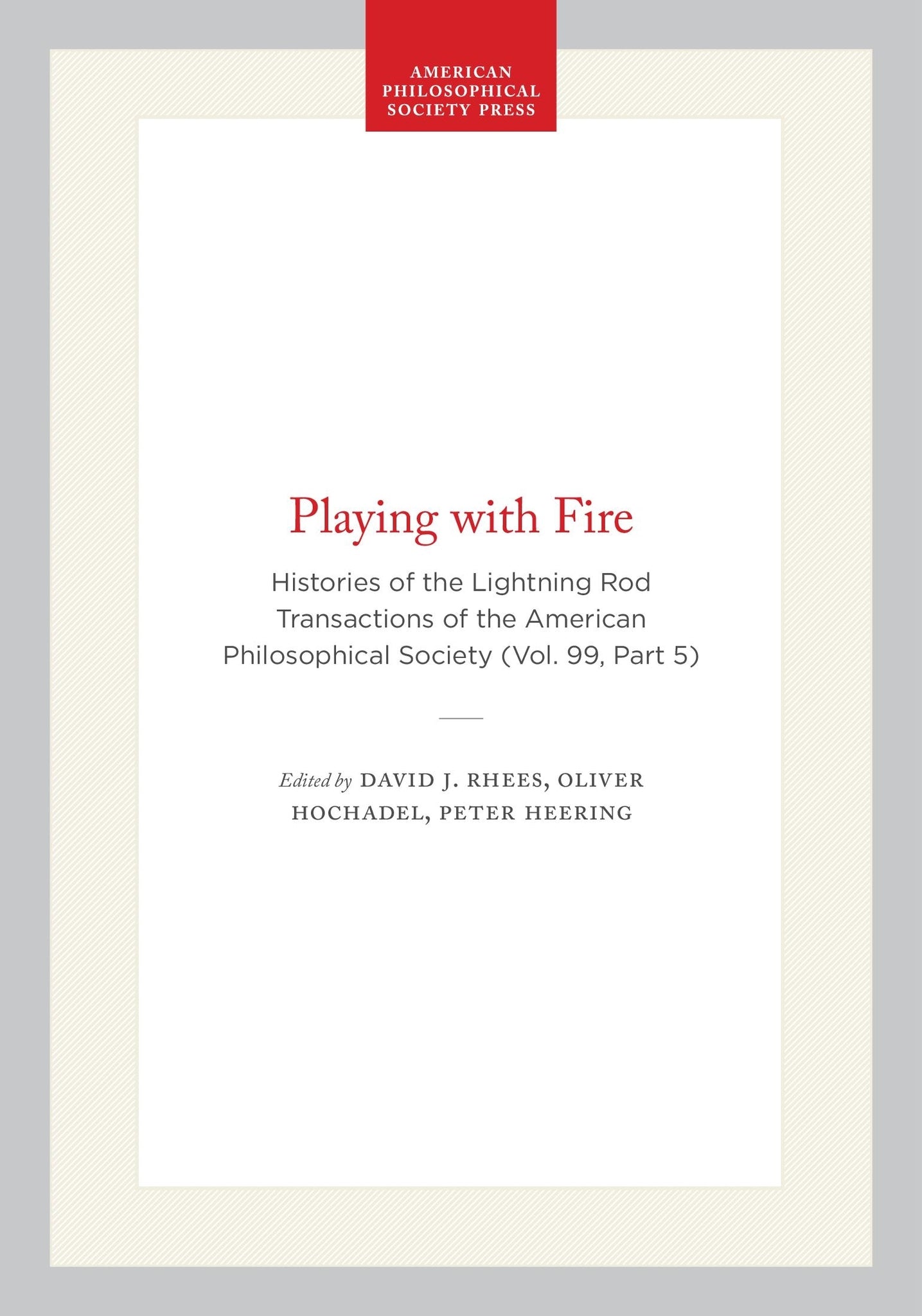 Playing with Fire