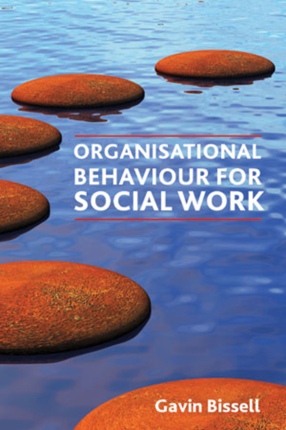 Cover image for Organisational Behaviour for Social Work ISBN 9781847422804