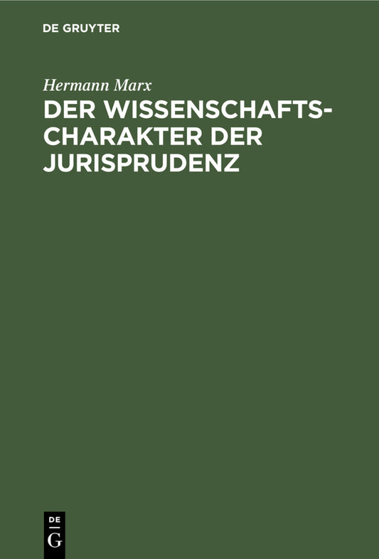 Der Wissenschaftscharakter der Jurisprudenz