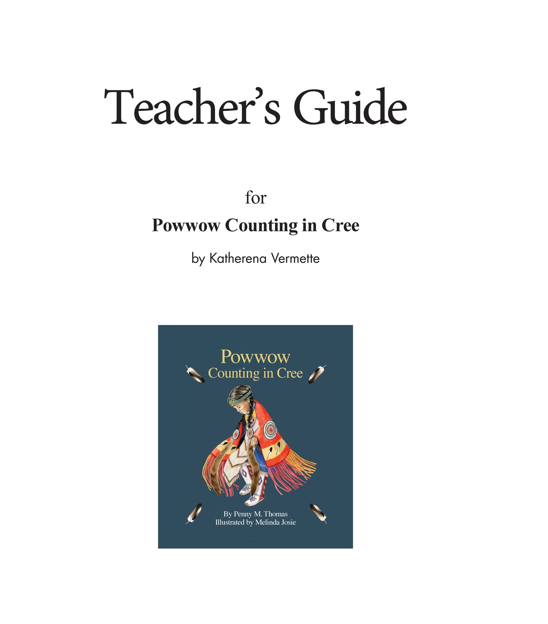 Cover image for Teacher's Guide for Powwow Counting in Cree ISBN 9781553795100