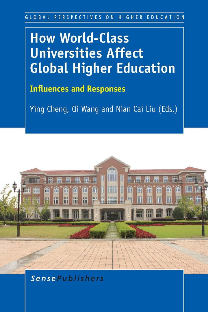 Cover image for How World-Class Universities Affect Global Higher Education ISBN 9789462098206
