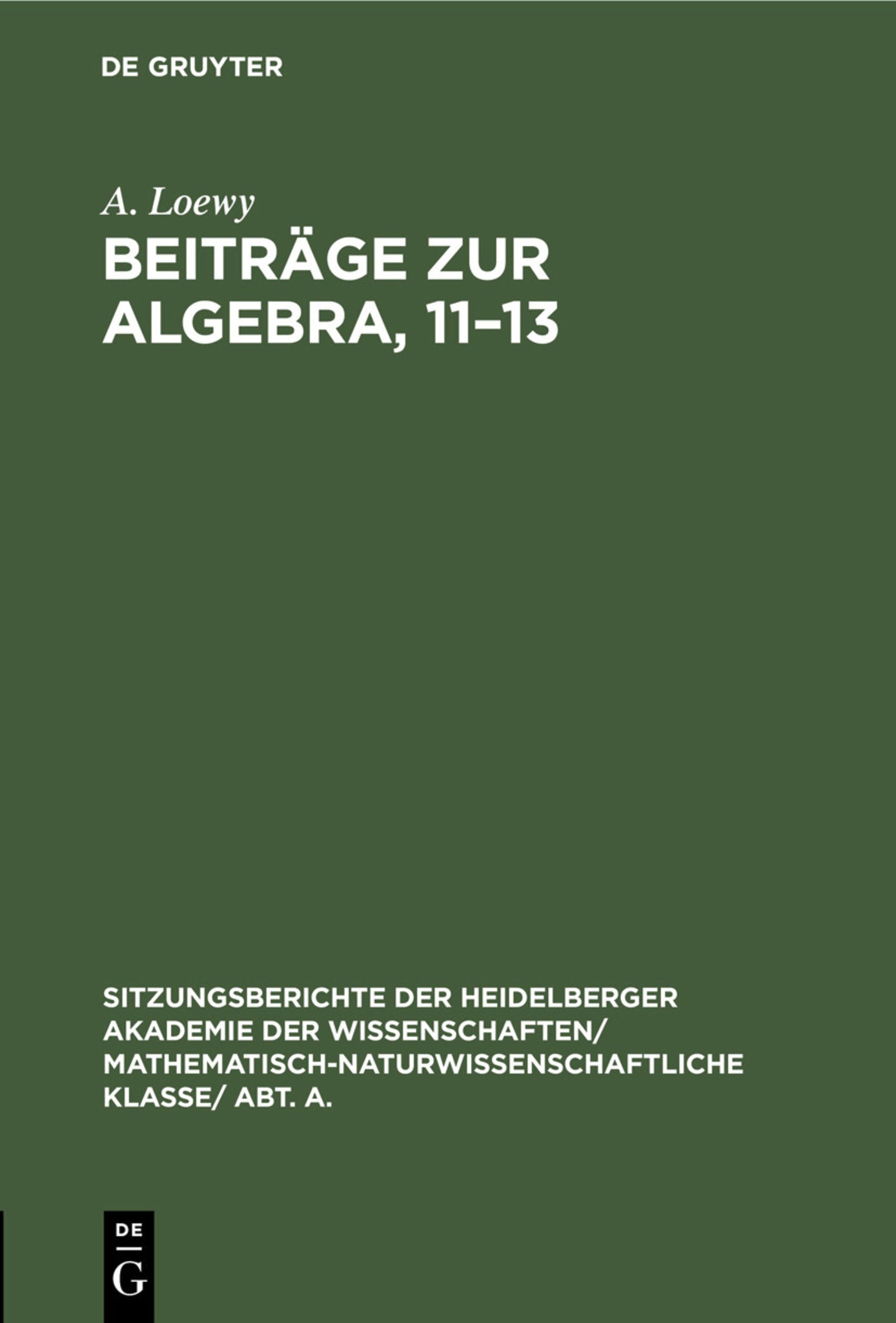 Beiträge zur Algebra, 11–13