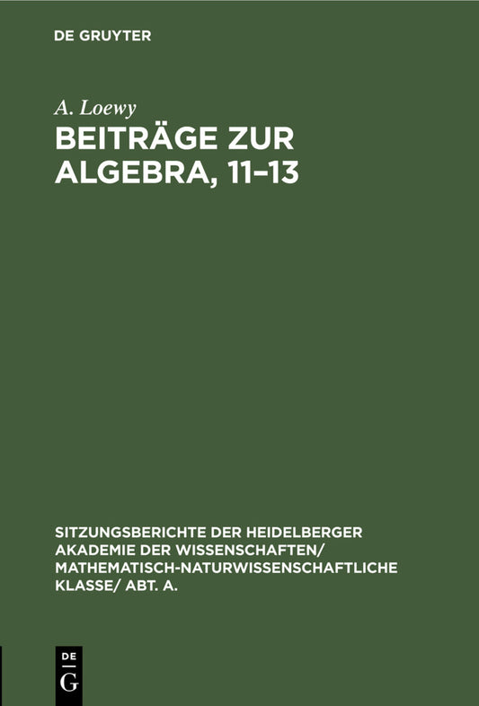 Beiträge zur Algebra, 11–13