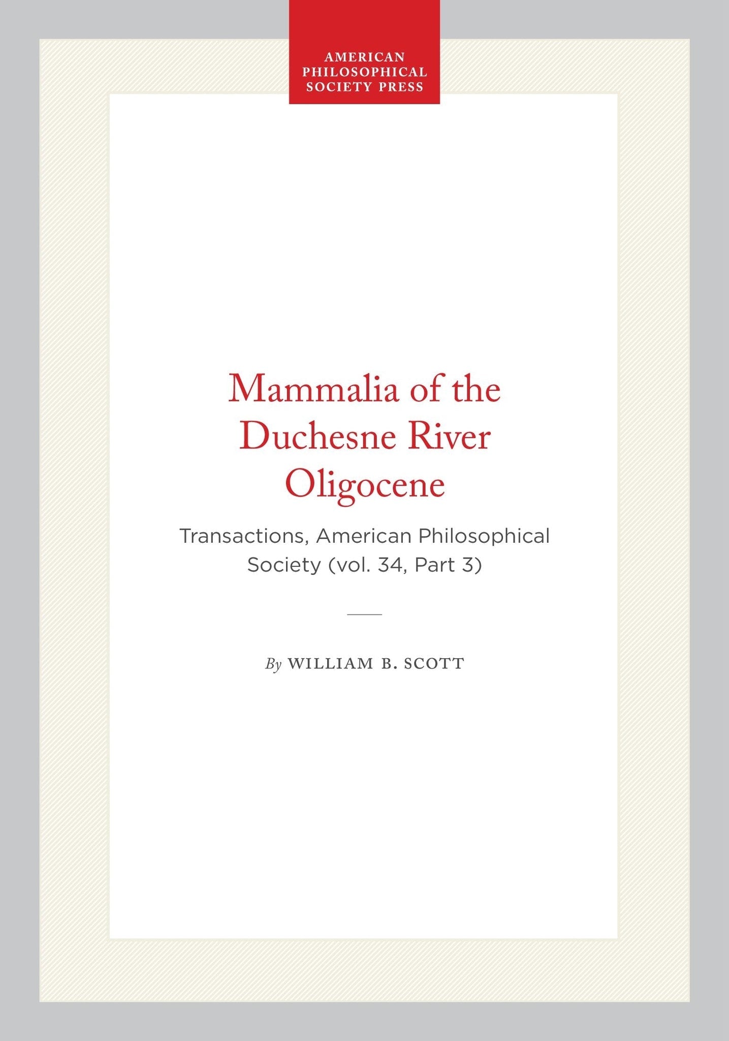 Mammalia of the Duchesne River Oligocene