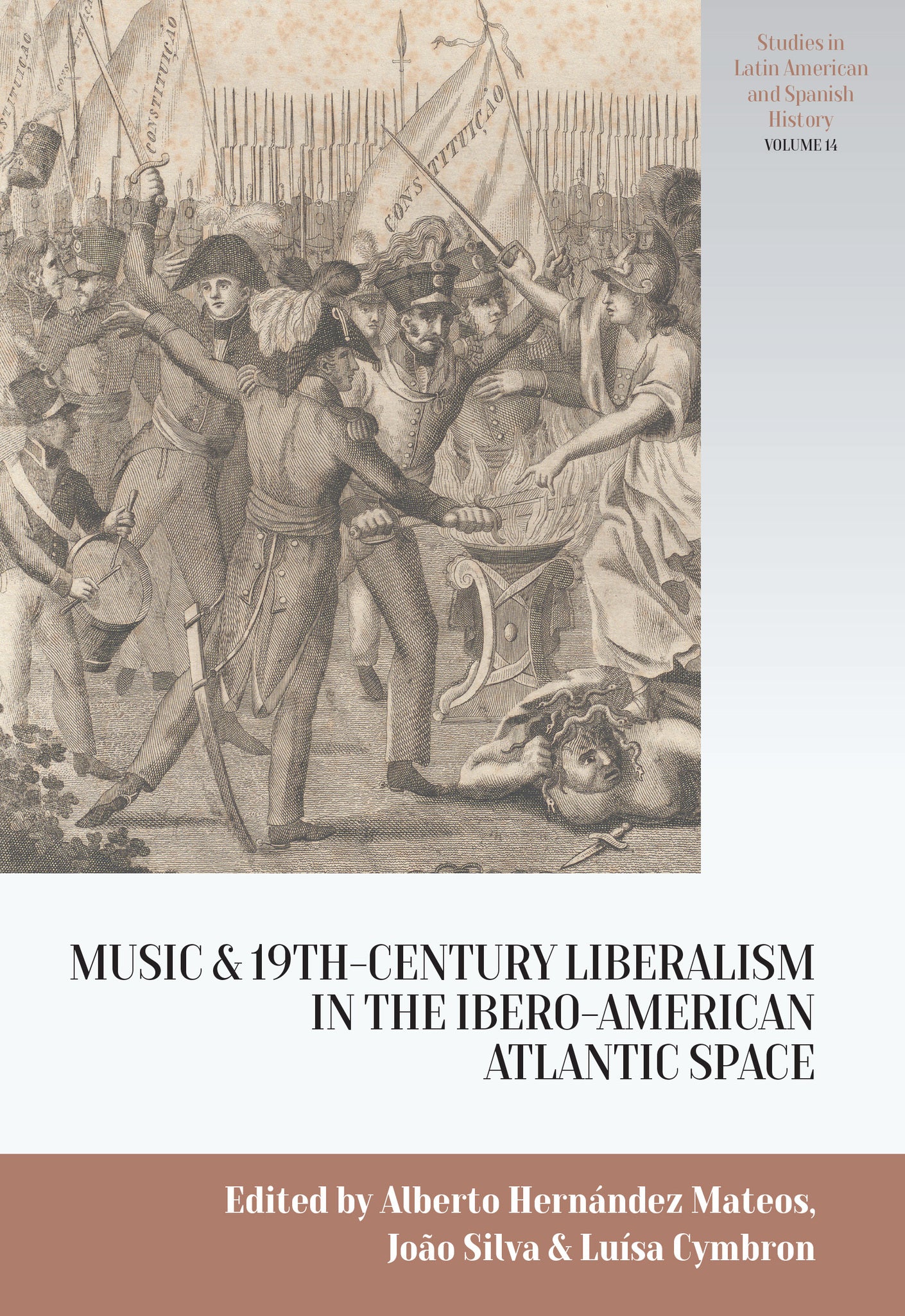 Cover image for Music and Nineteenth-Century Liberalism in the Ibero-American Atlantic Space ISBN 9781807580391