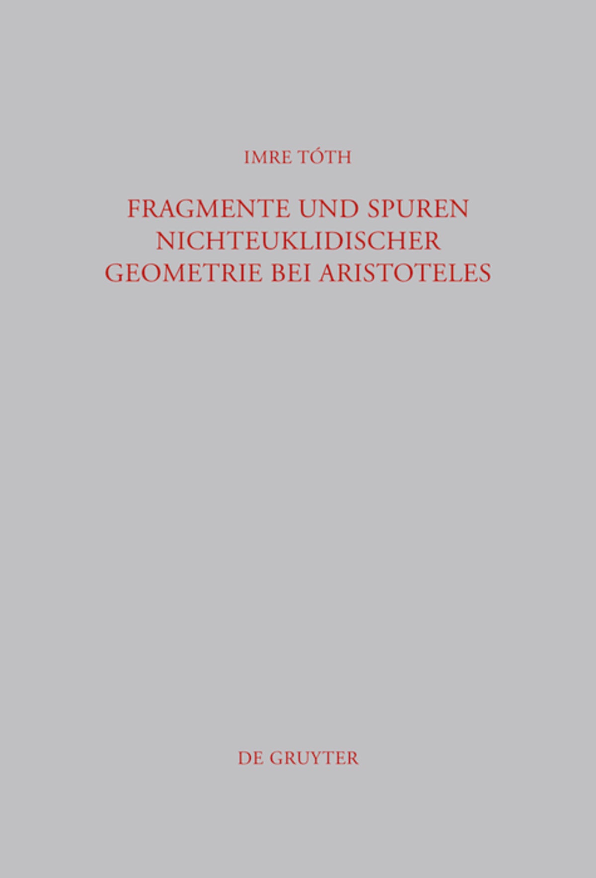 Fragmente und Spuren nichteuklidischer Geometrie bei Aristoteles