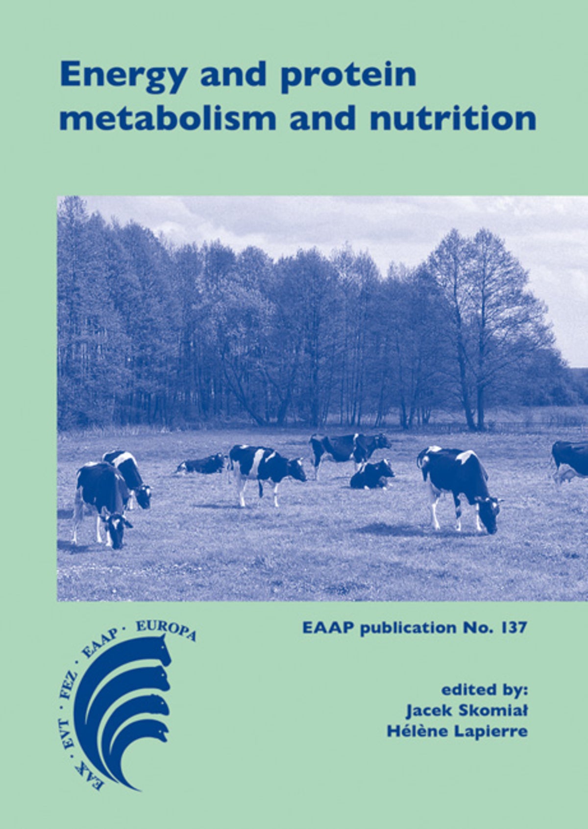 Cover image for Energy and protein metabolism and nutrition ISBN 9789086862863